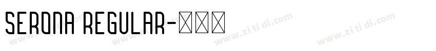 Serona Regular字体转换